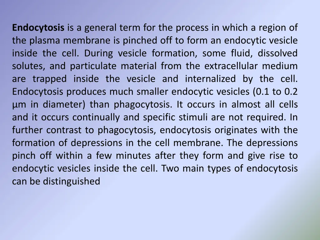 endocytosis is a general term for the process