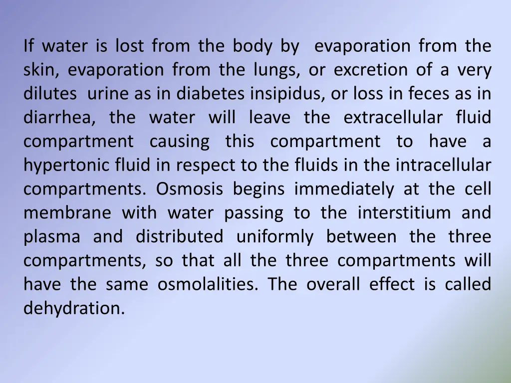 if water is lost from the body by evaporation