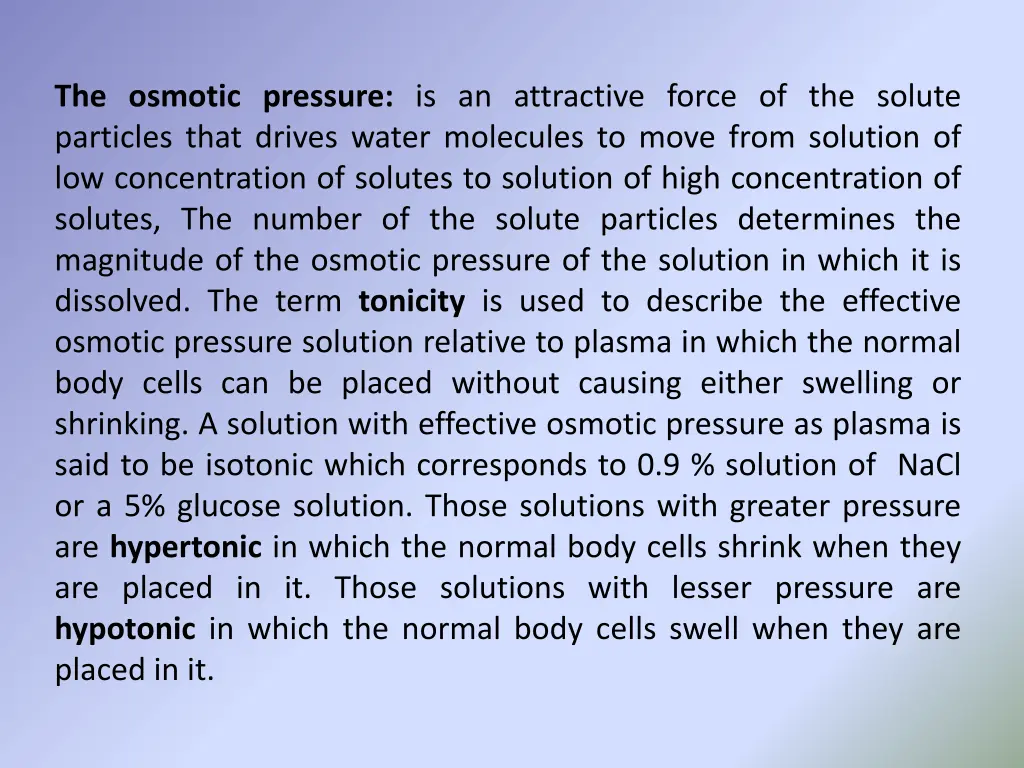 the osmotic pressure is an attractive force