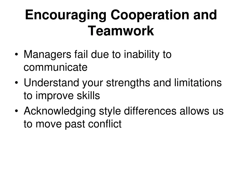 encouraging cooperation and teamwork