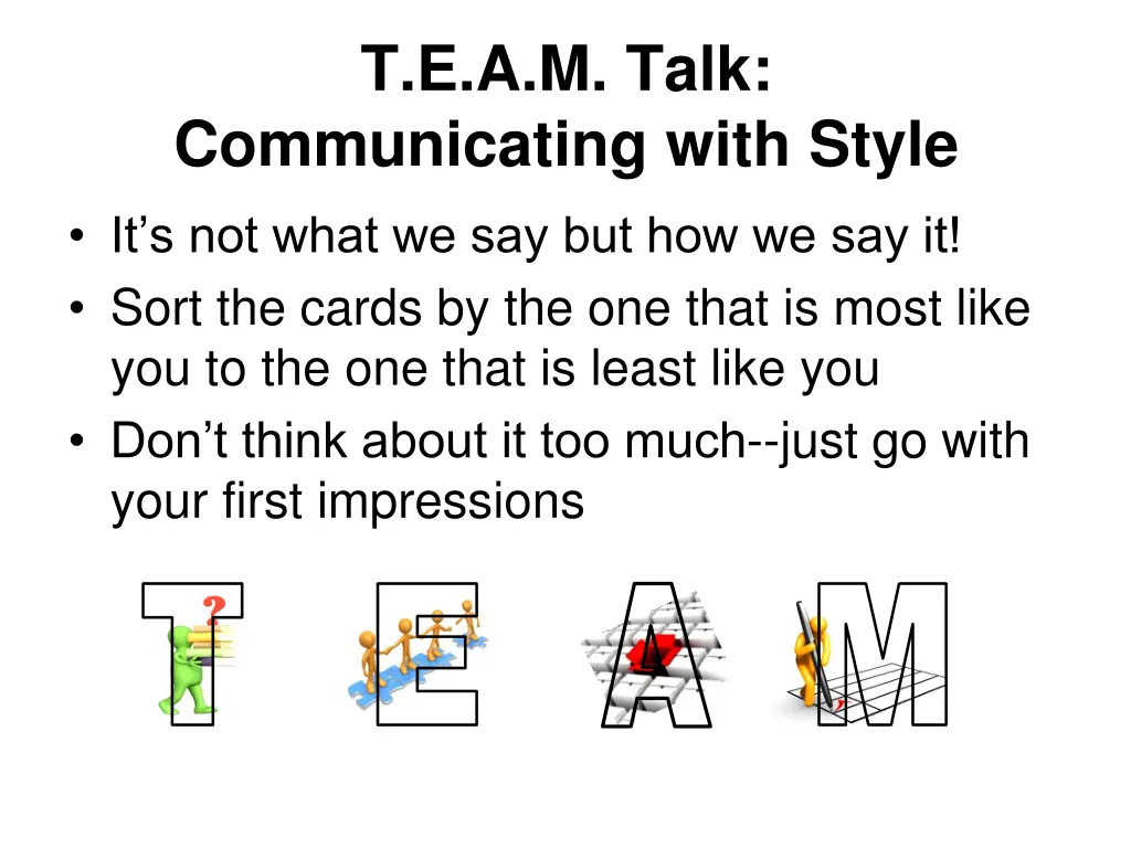 t e a m talk communicating with style