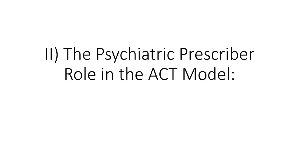 ii the psychiatric prescriber role