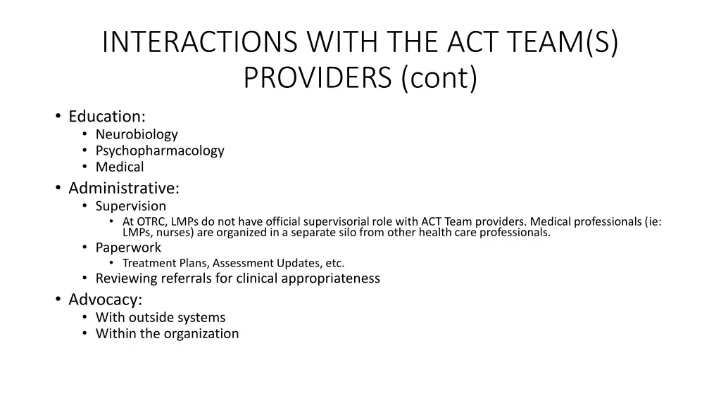 interactions with the act team s providers cont