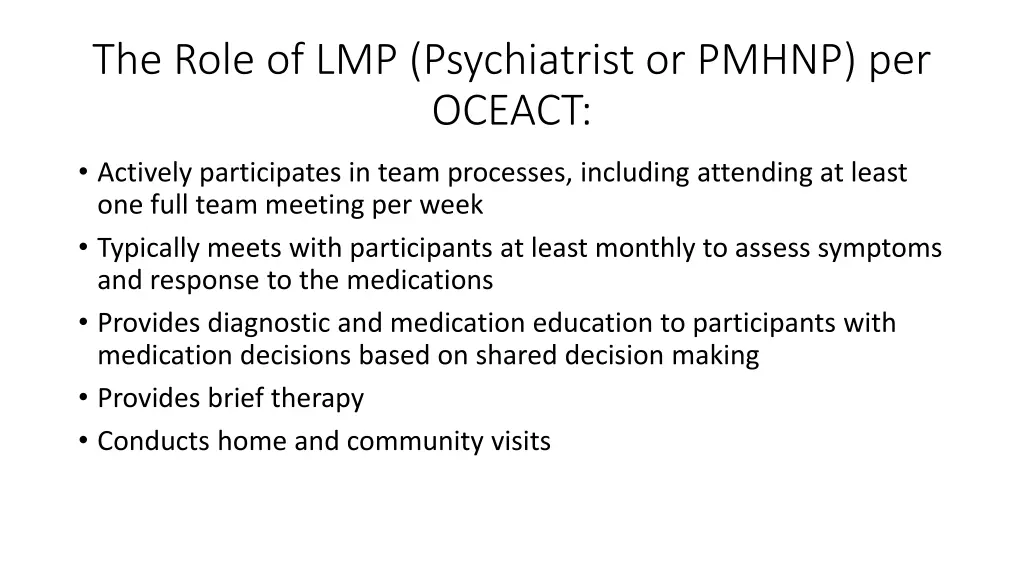 the role of lmp psychiatrist or pmhnp per oceact