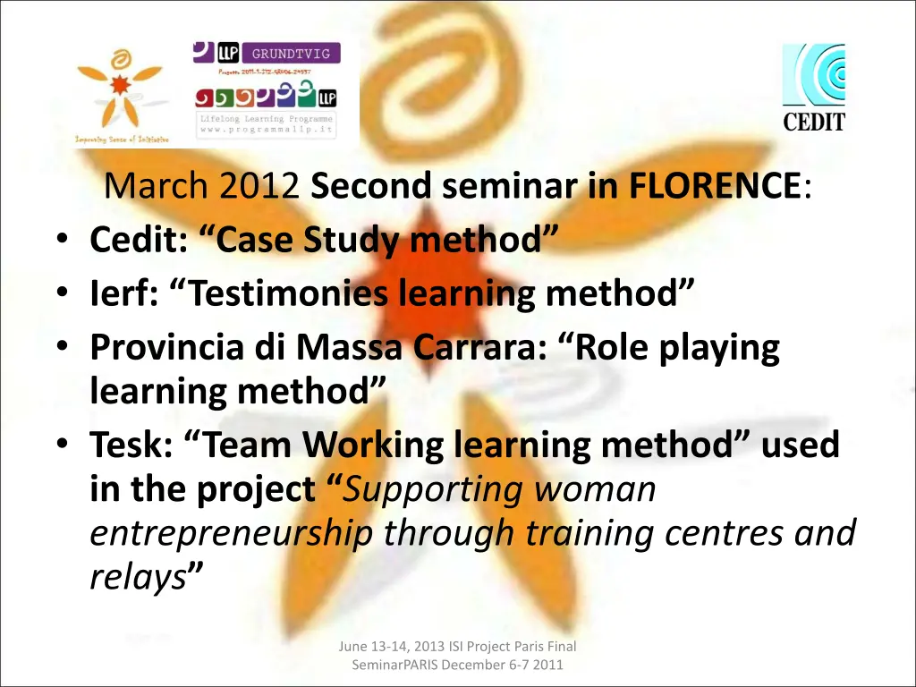 march 2012 second seminar in florence cedit case