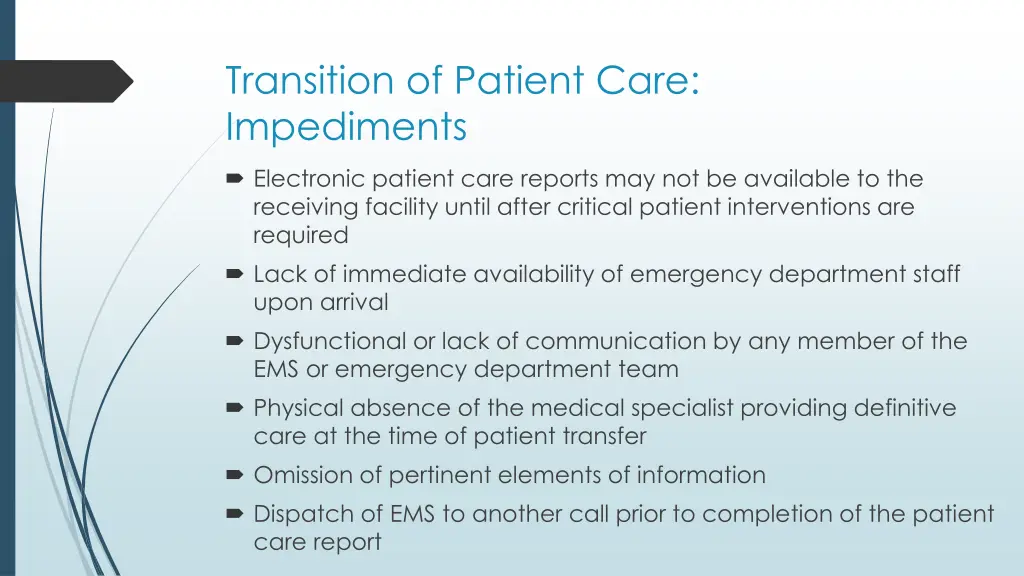 transition of patient care impediments