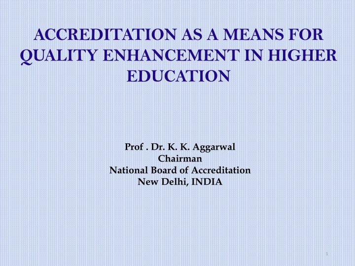 accreditation as a means for quality enhancement