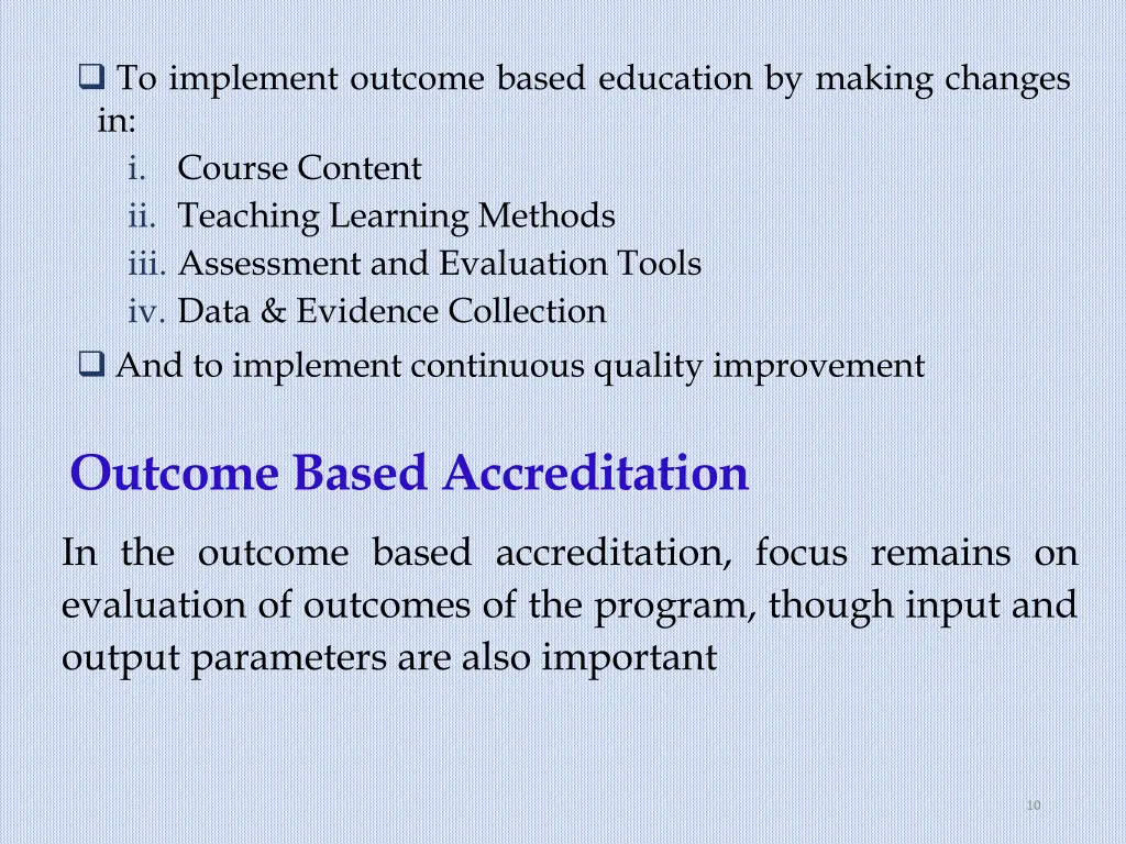 to implement outcome based education by making