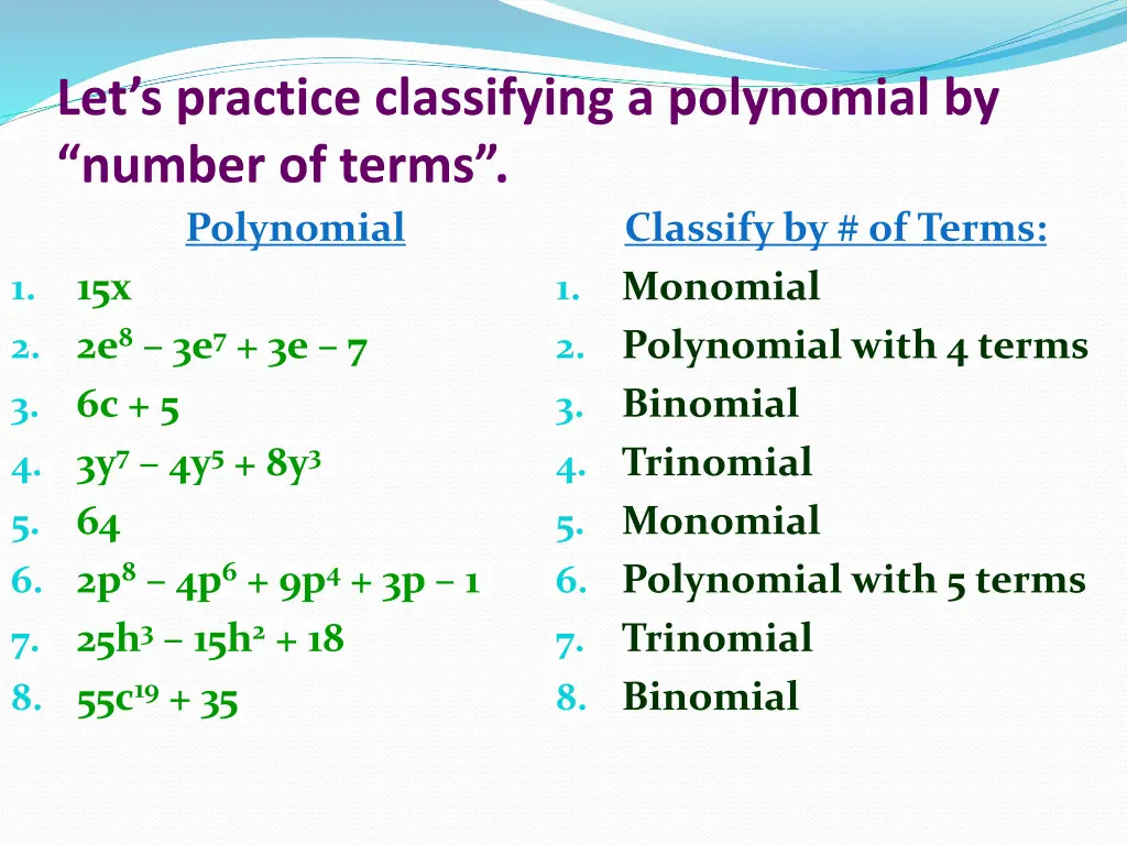 let s practice classifying a polynomial by number