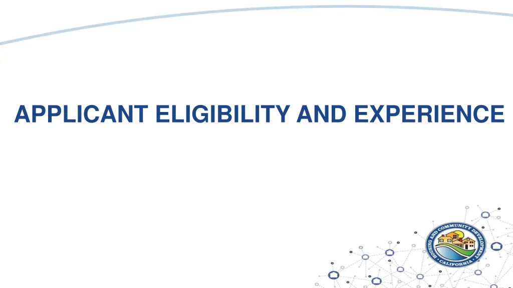 applicant eligibility and experience