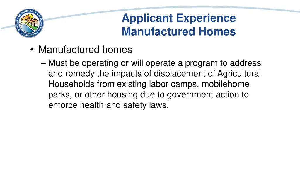 applicant experience manufactured homes