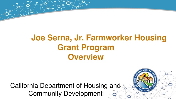 joe serna jr farmworker housing grant program