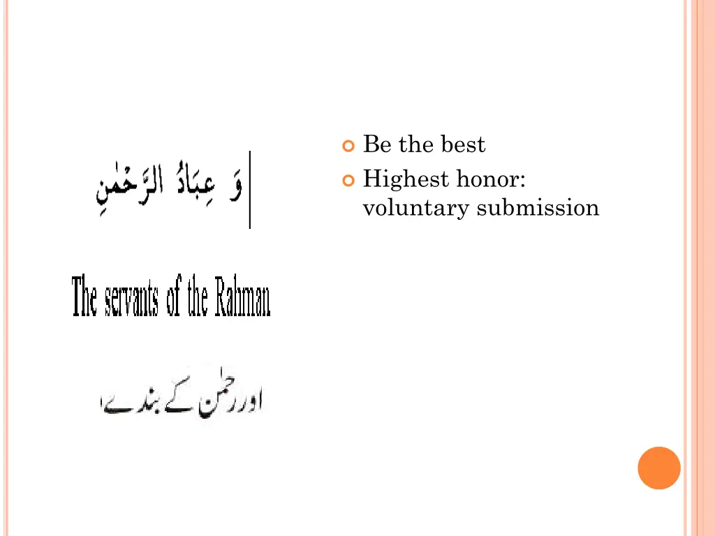 be the best highest honor voluntary submission