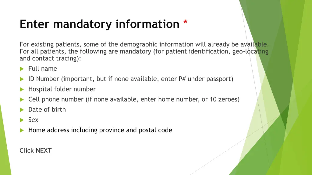 enter mandatory information