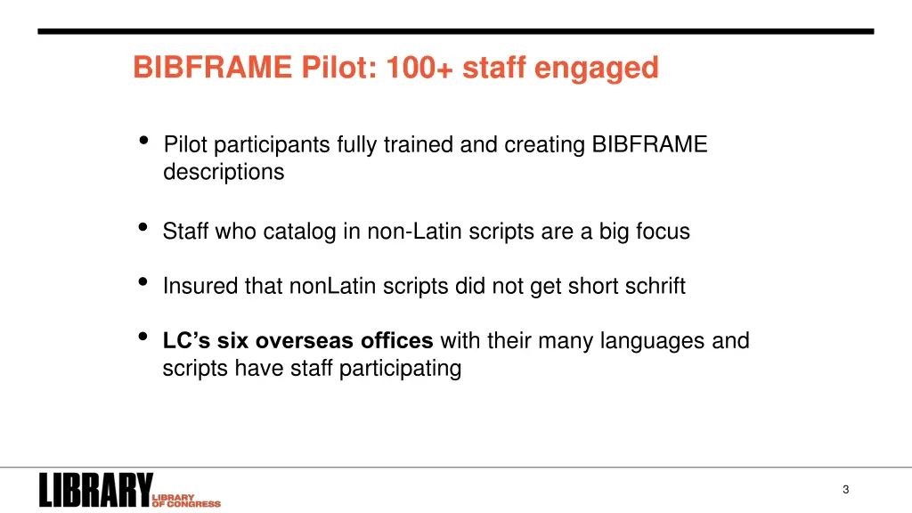 bibframe pilot 100 staff engaged