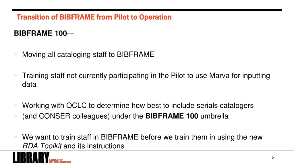 transition of bibframe from pilot to operation