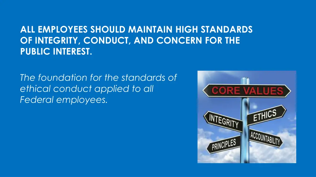 all employees should maintain high standards