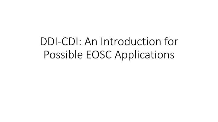 ddi cdi an introduction for possible eosc