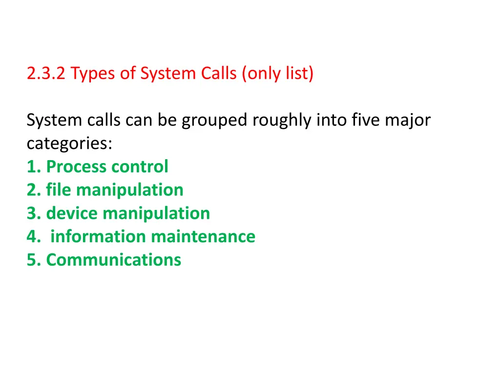 2 3 2 types of system calls only list