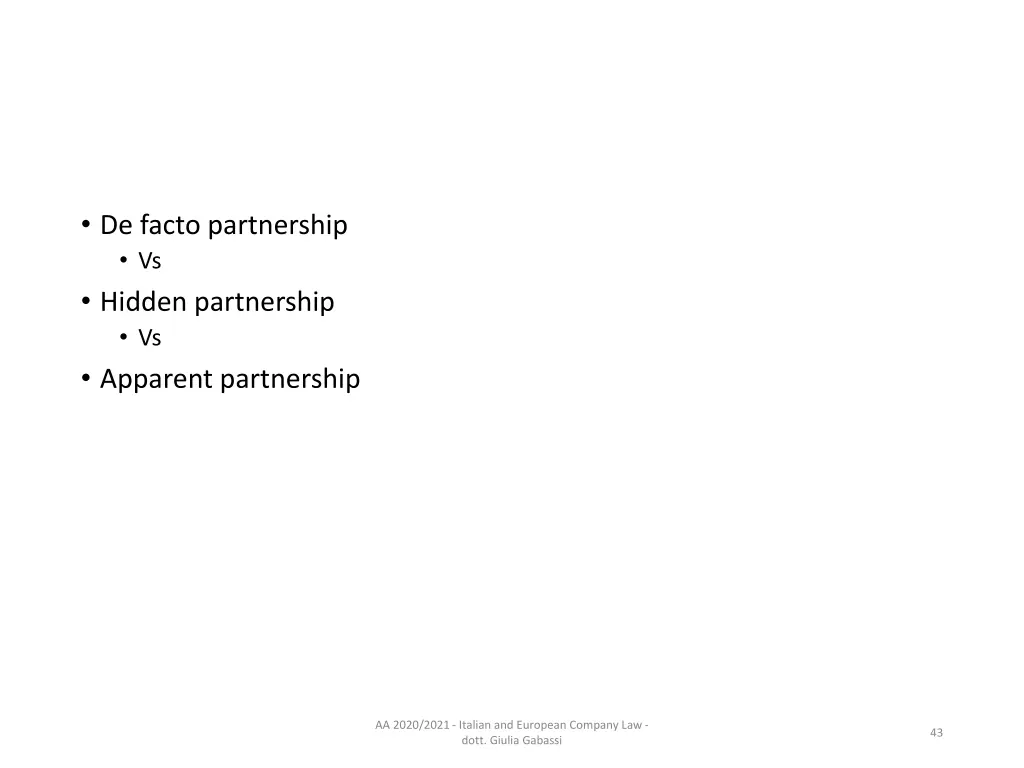 de facto partnership vs hidden partnership