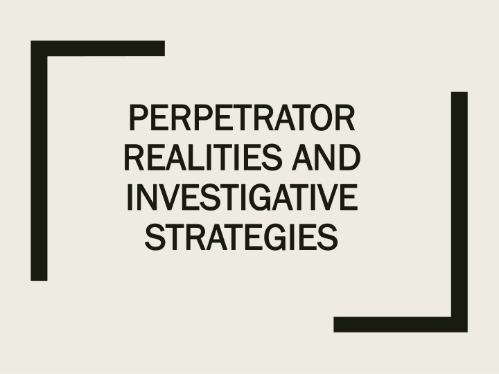 perpetrator perpetrator realities and realities