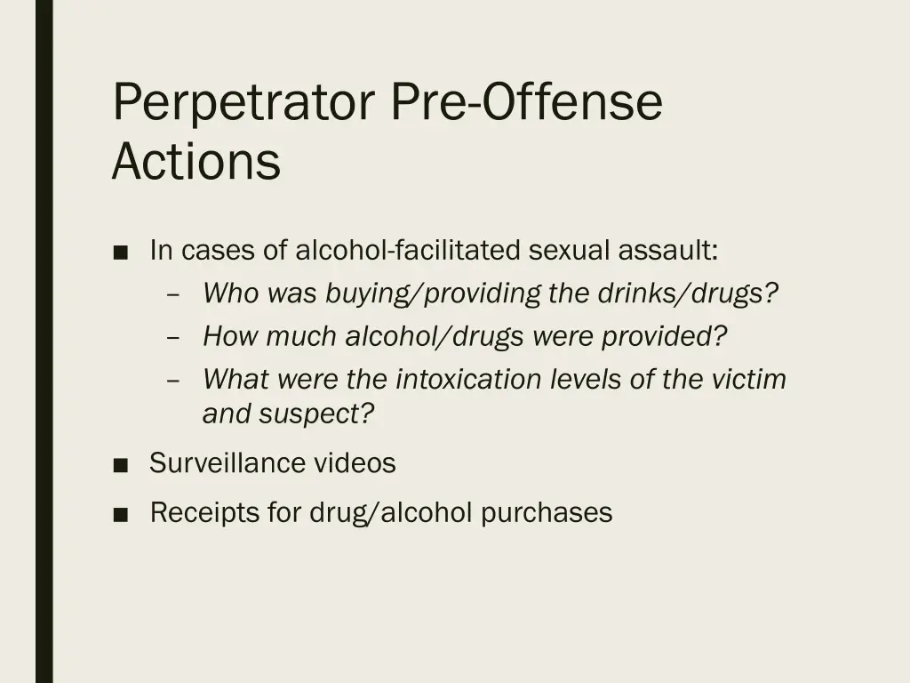 perpetrator pre offense actions 1