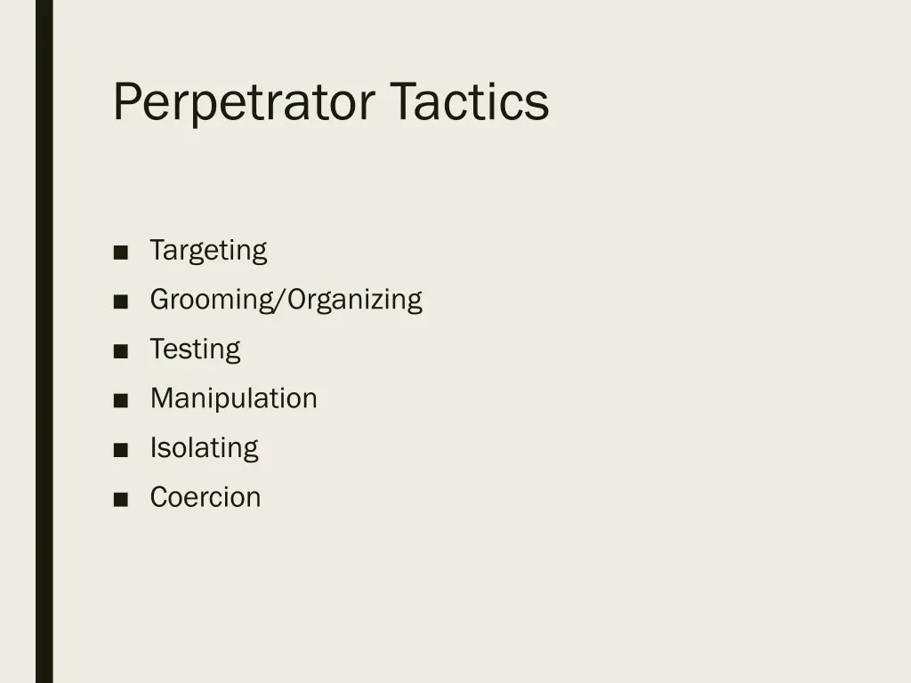 perpetrator tactics