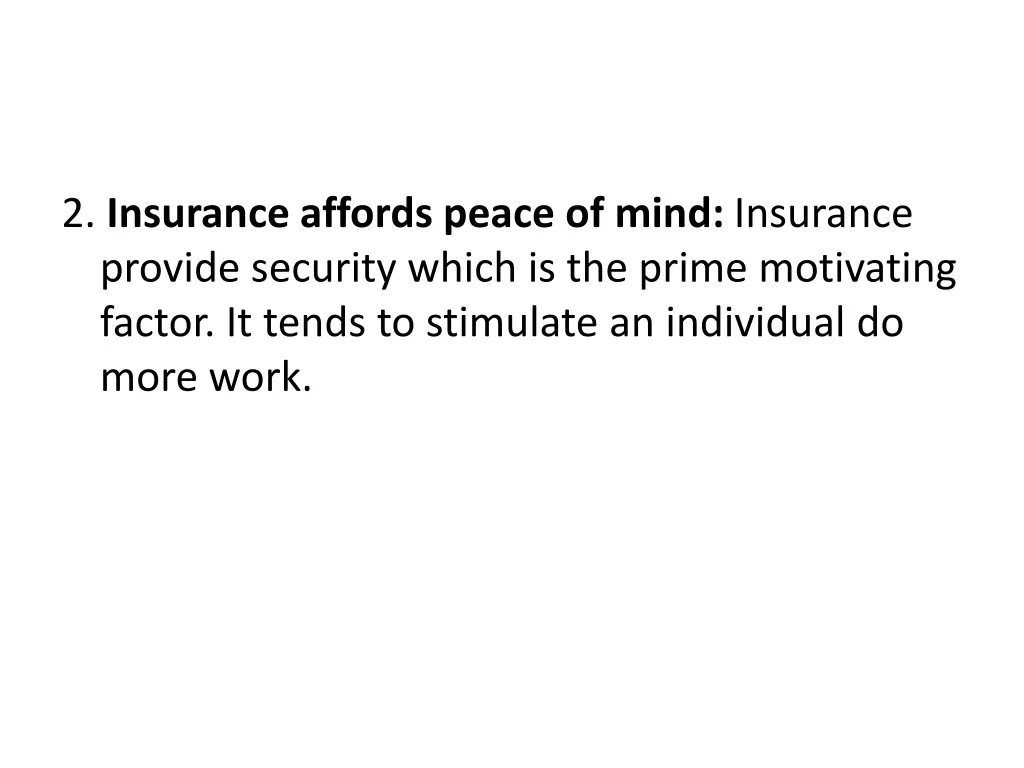 2 insurance affords peace of mind insurance