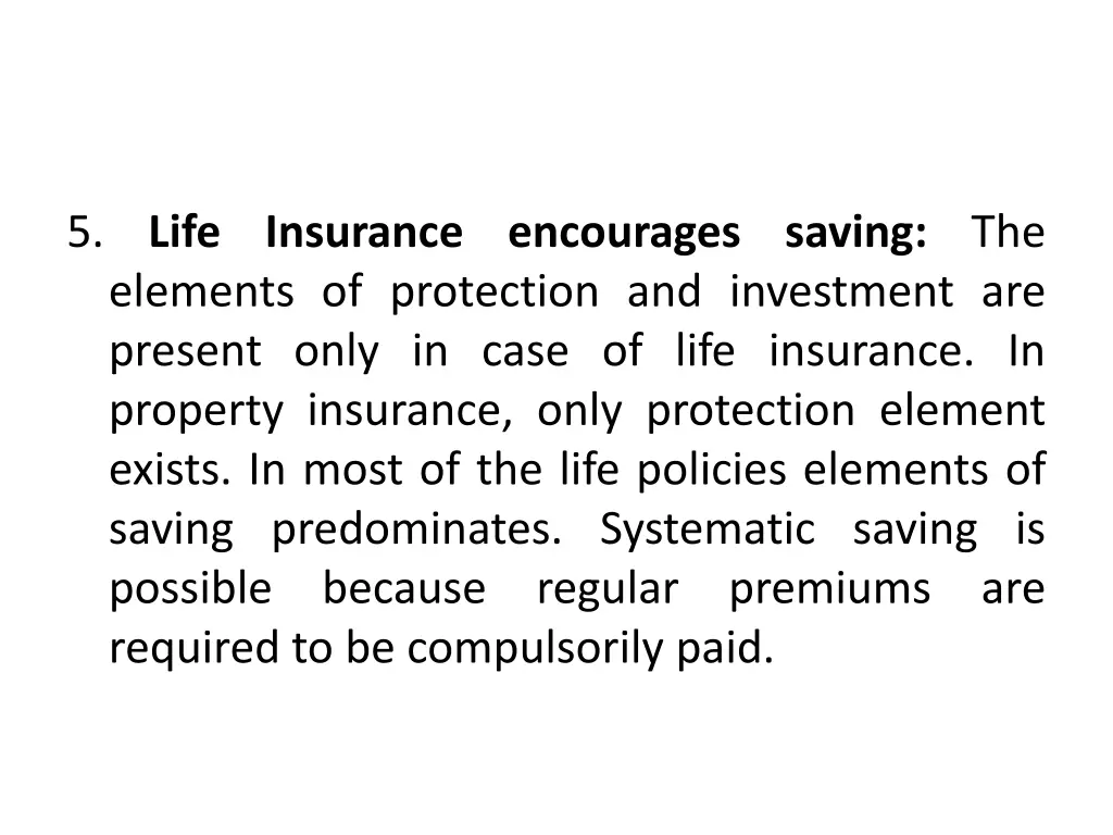 5 life insurance encourages saving the elements