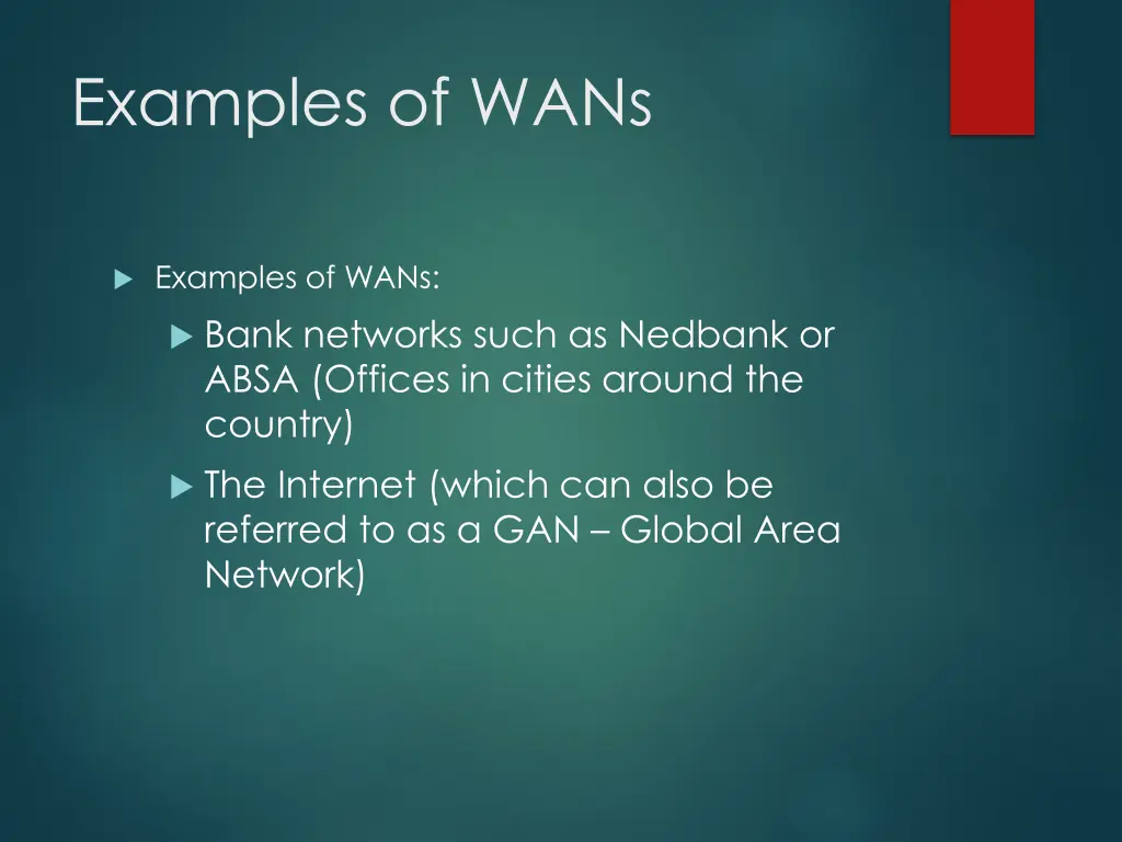 examples of wans