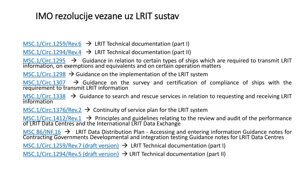 imo rezolucije vezane uz lrit sustav