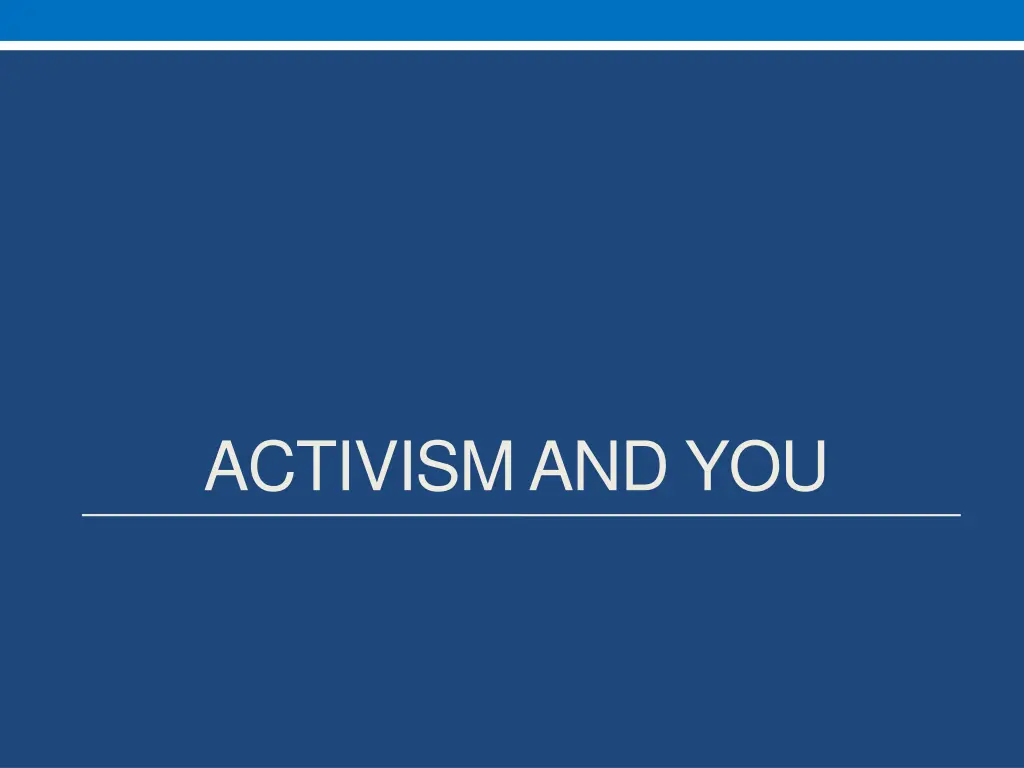 activism and you