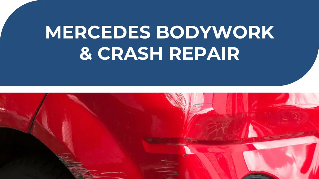 mercedes bodywork crash repair