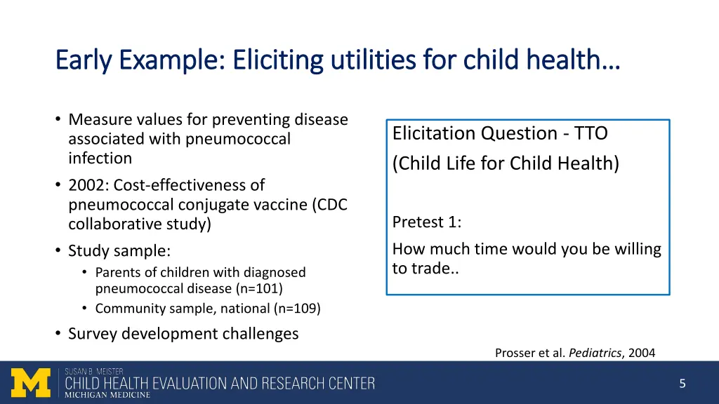 early example eliciting utilities for child 2