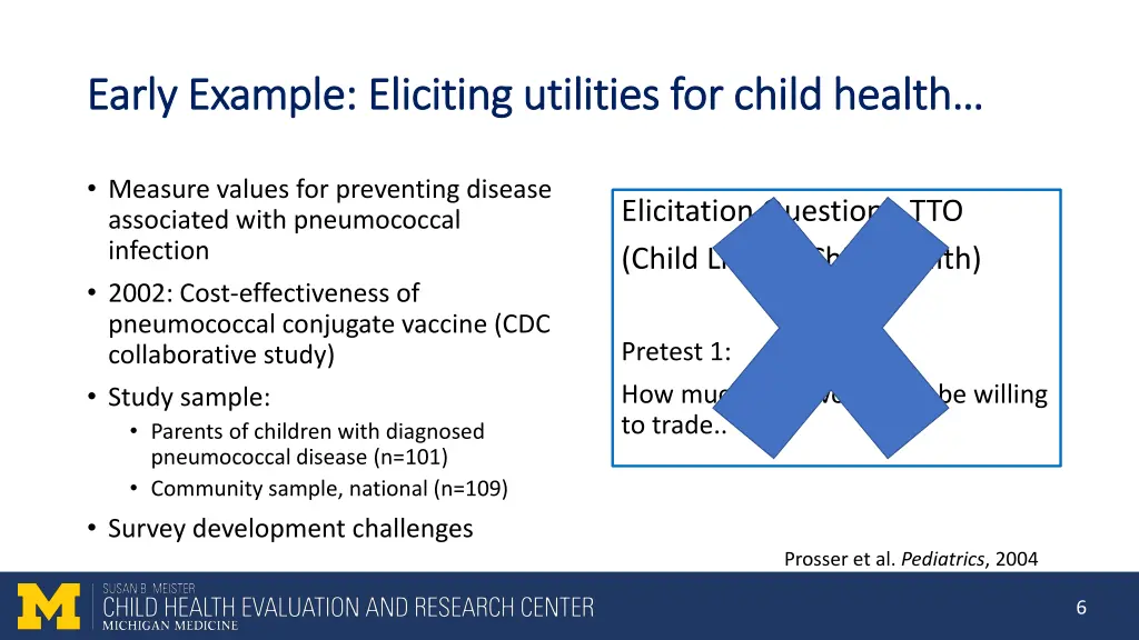 early example eliciting utilities for child 3