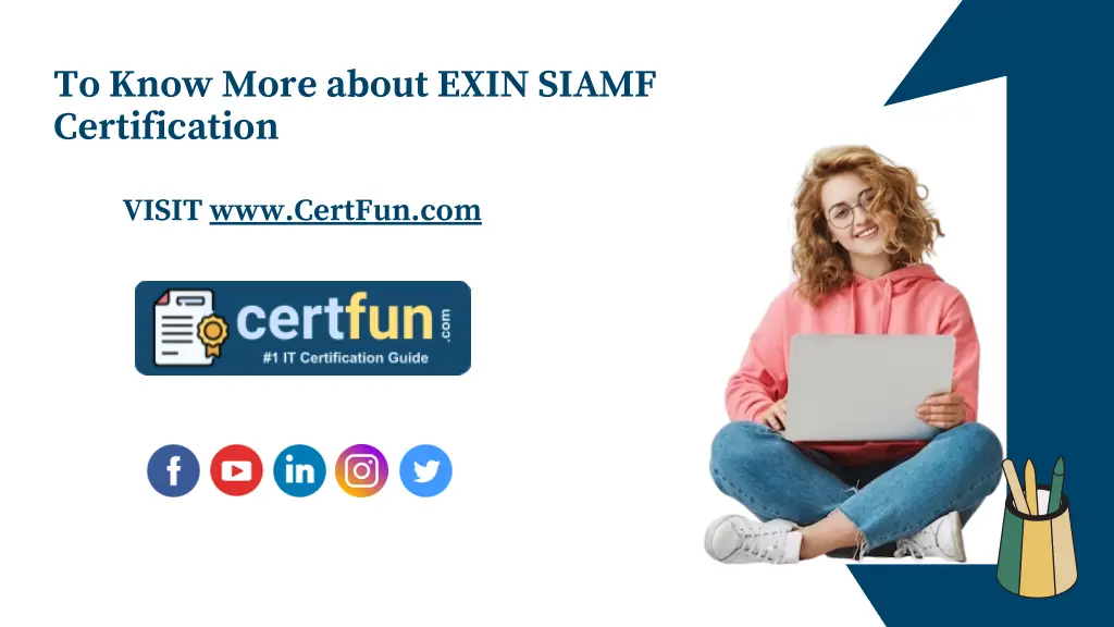to know more about exin siamf certification