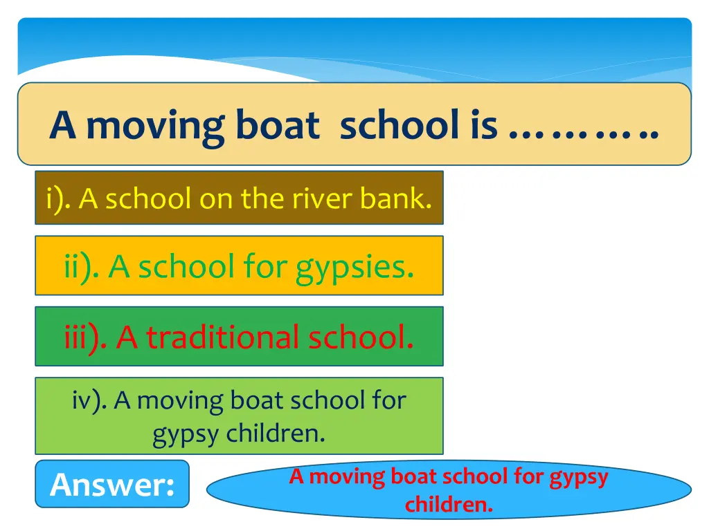 a moving boat school is