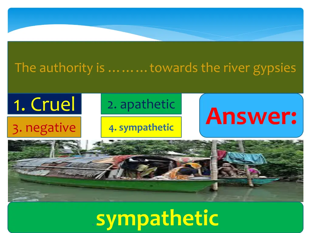 the authority is towards the river gypsies