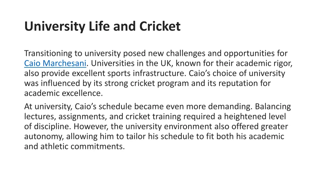 university life and cricket