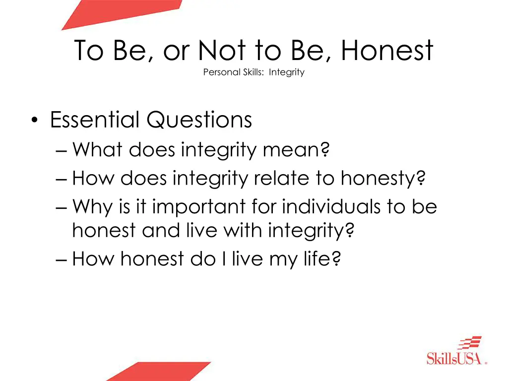 to be or not to be honest personal skills