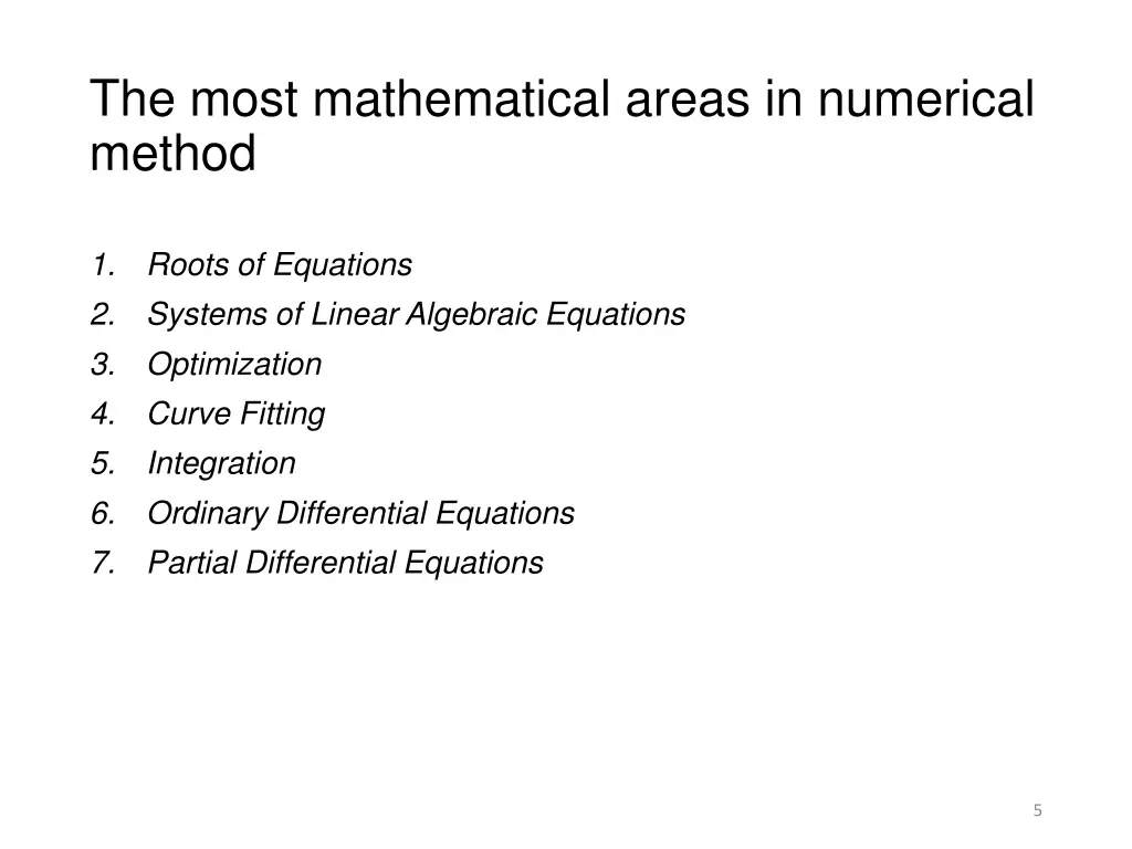 the most mathematical areas in numerical method