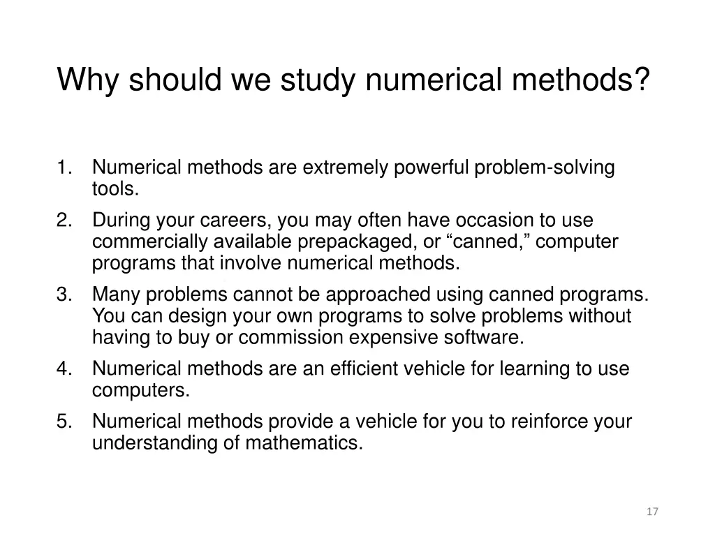 why should we study numerical methods