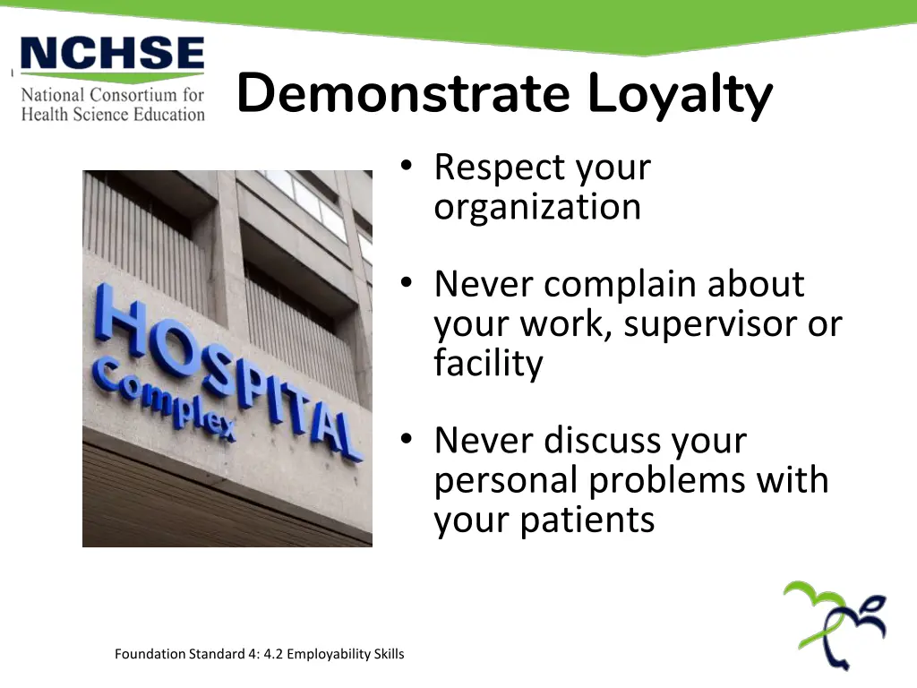 demonstrate loyalty respect your organization