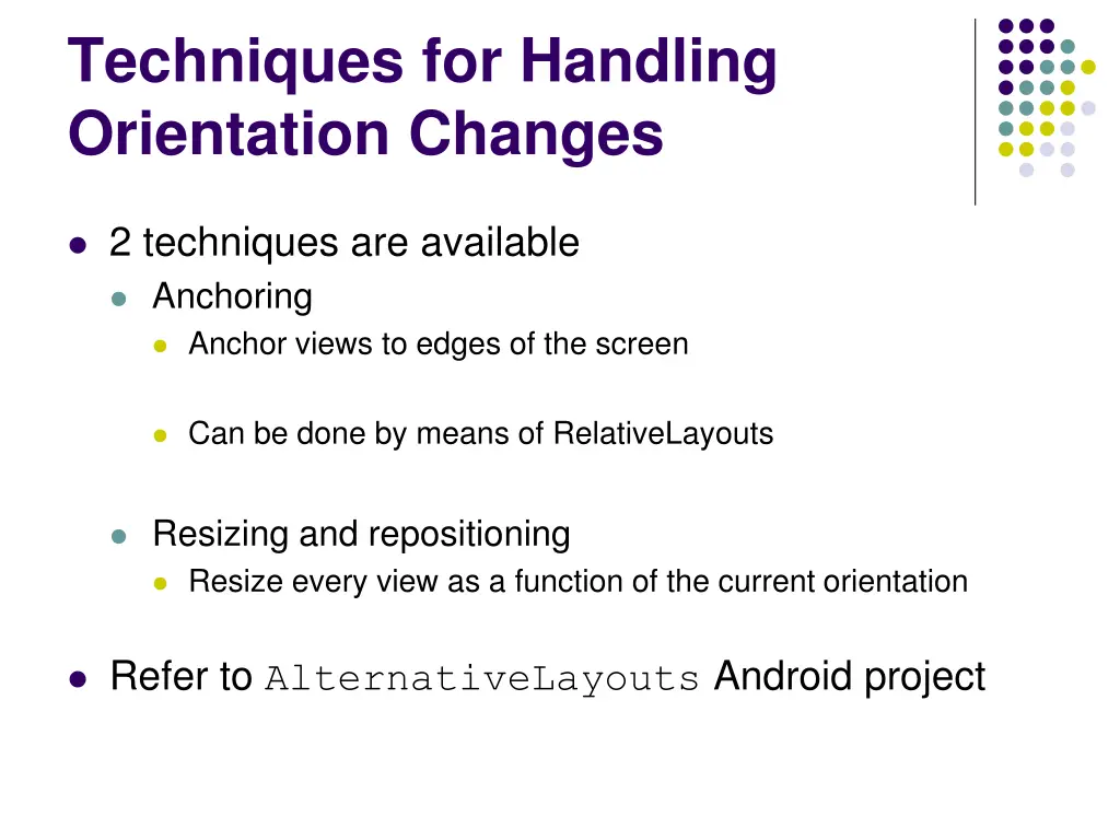 techniques for handling orientation changes