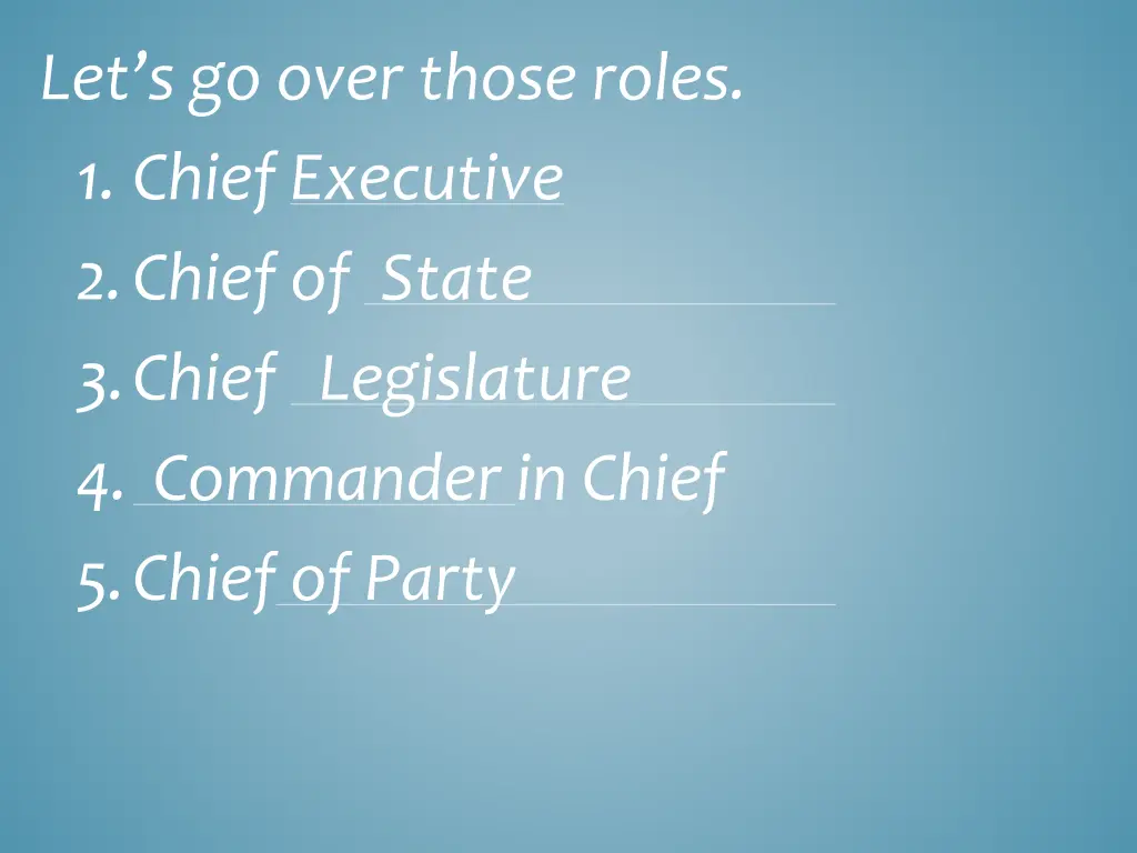 let s go over those roles 1 chief executive