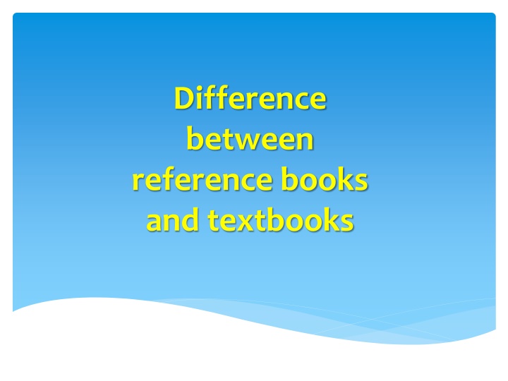 difference between reference books and textbooks