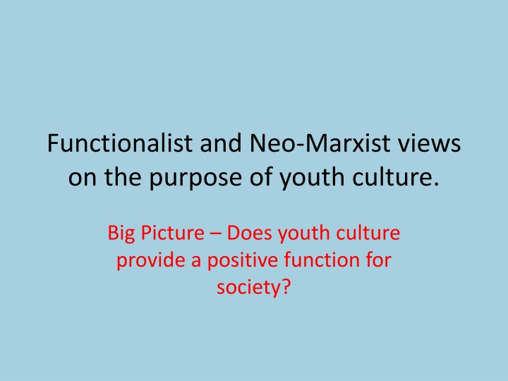 functionalist and neo marxist views