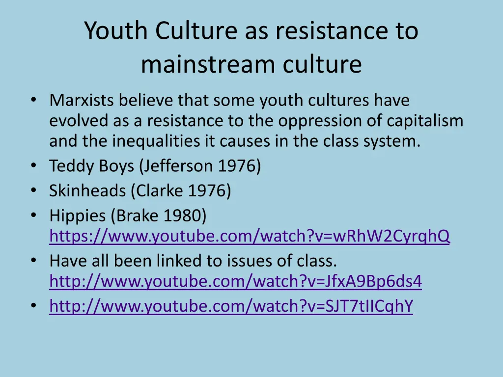 youth culture as resistance to mainstream culture