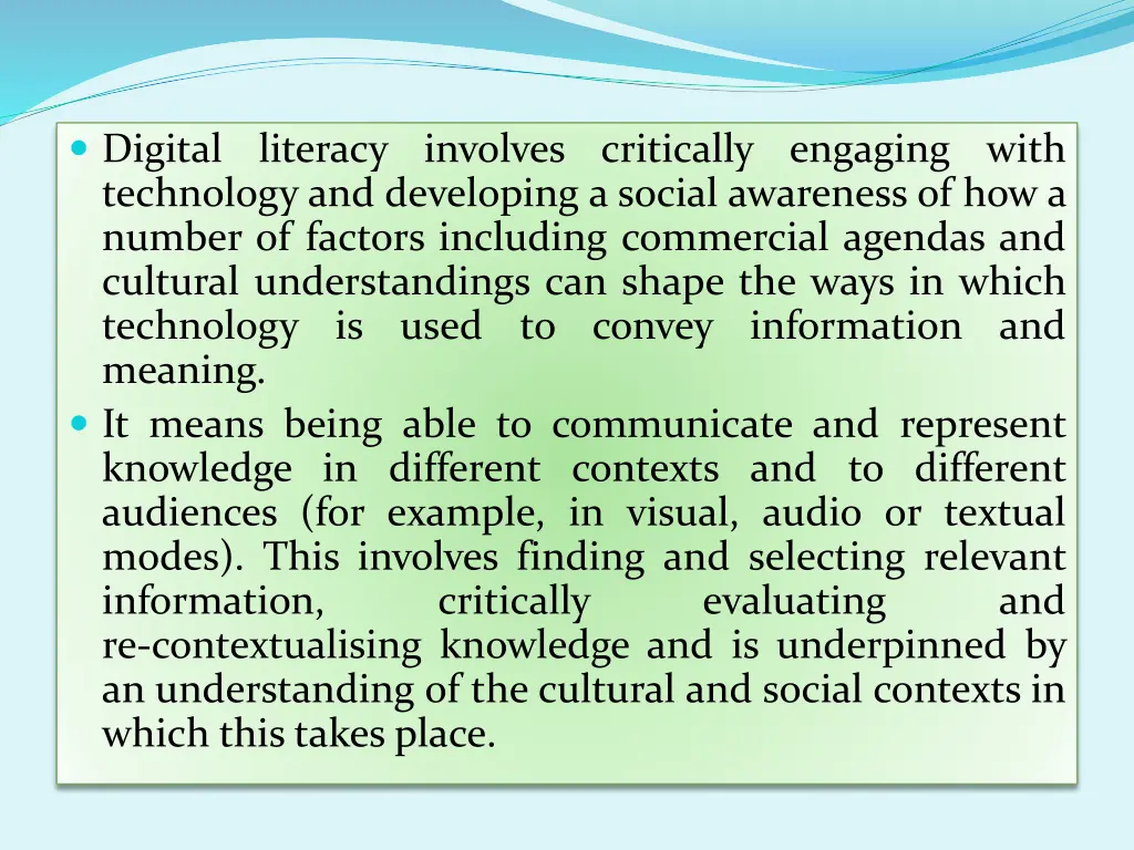 digital literacy involves critically engaging