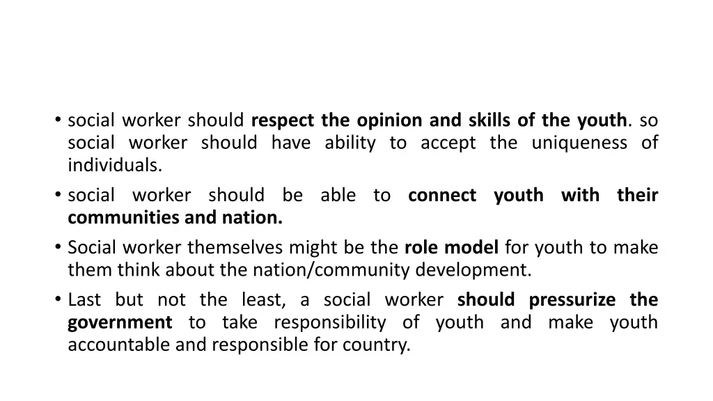 social worker should respect the opinion